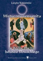 Mistyczny sens mitu w `Królu-Duchu` Juliusza Słowackiego - 03 Rapsod o Mieczysławie