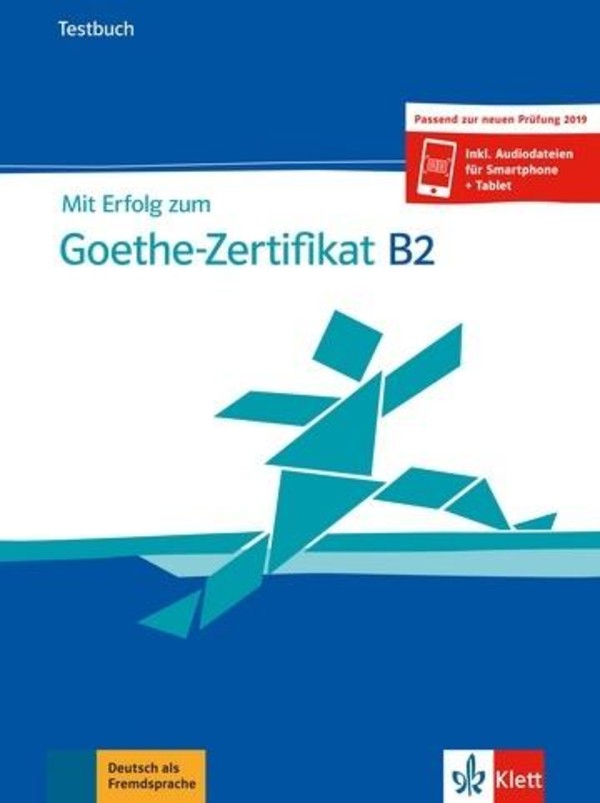 Mit Erfolg zum Goethe-Zertifikat B2. Testbuch Testy