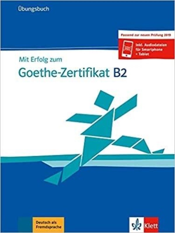 Mit Erfolg zum Goethe-Zertifikat B2. Ubungsbuch Zeszyt ćwiczeń + kod