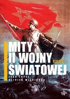 Mity II wojny światowej - mobi, epub Część 2