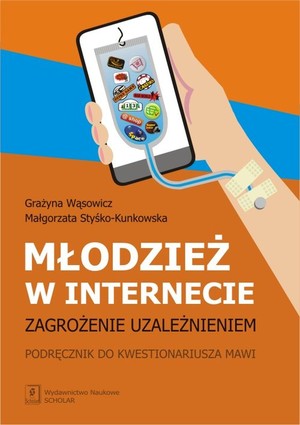 Młodzież w internecie zagrozenie uzależnieniem