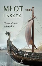 Młot i krzyż Nowa historia wikingów