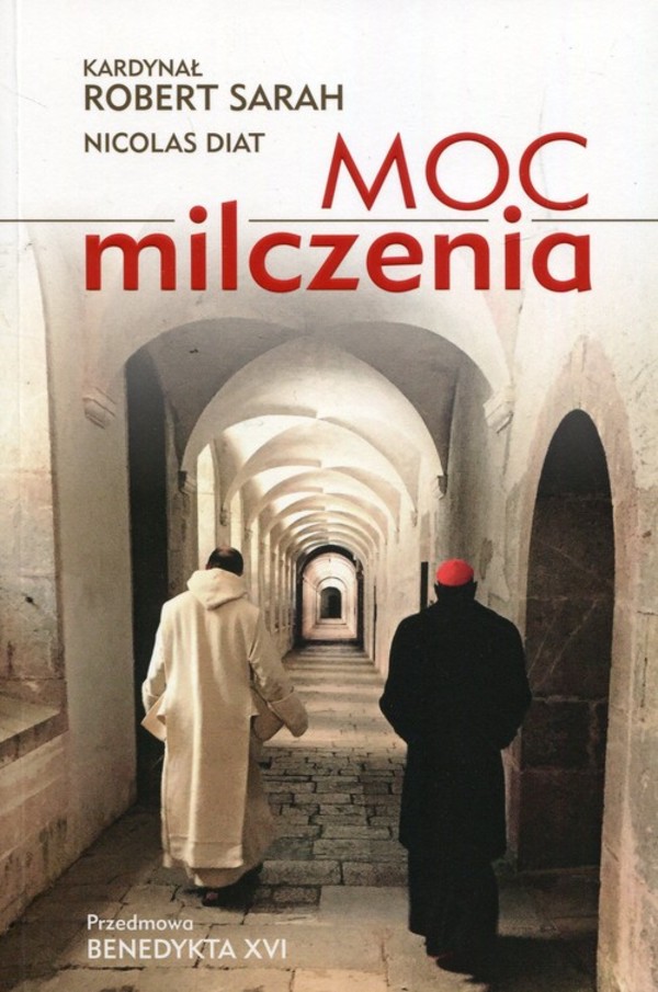 Moc milczenia przedmowa Benedykta XVI