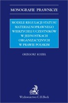 Modele regulacji statusu materialnoprawnego wierzycieli uczestników w jednostkach organizacyjnych w prawie polskim - pdf