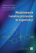 Modelowanie i analiza procesów w organizacji - pdf