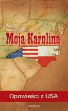 Moja Karolina Opowieści z USA - mobi, epub