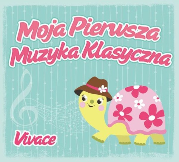 Moja pierwsza muzyka klasyczna Vivace