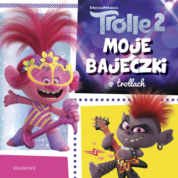 Moje bajeczki o trollach Trolle 2