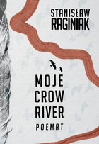 Okładka:Moje Crow River 