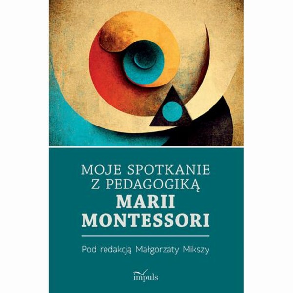 Moje spotkanie z pedagogiką Marii Montessori - pdf