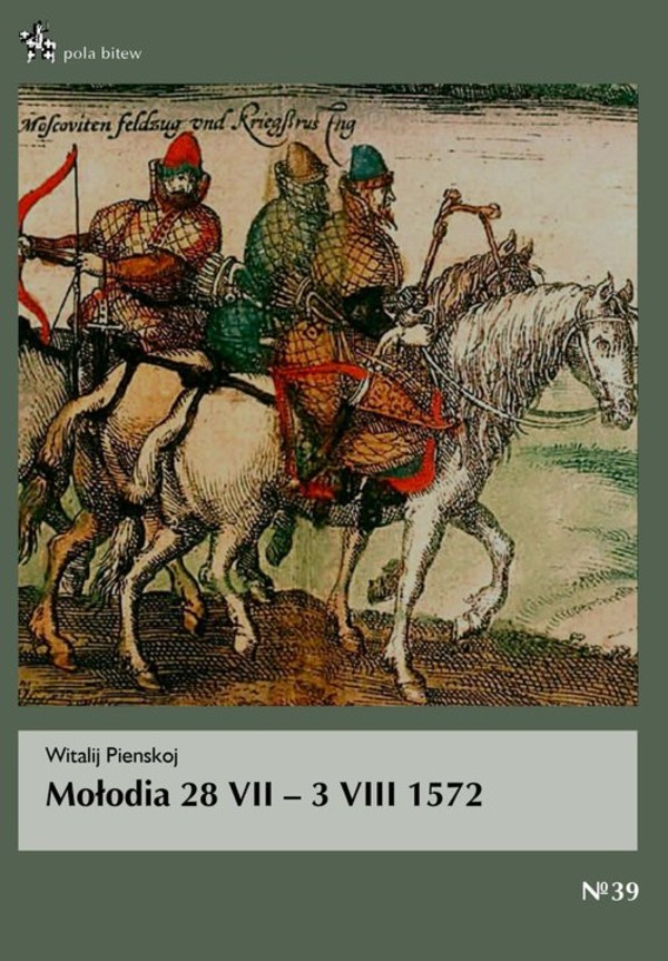 Mołodia 28 VII - 3 VIII 1572