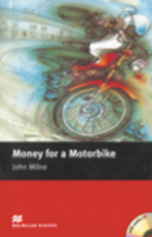 Money for a Motorbike + CD. Beginner