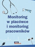 Monitoring w placówce i monitoring pracowników - poznaj różnice - pdf