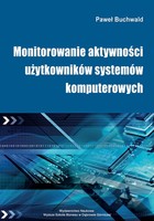Monitorowanie aktywności użytkowników systemów komputerowych - Monitorowanie dostępu użytkowników do zasobów rzeczowych za pomocą technik znacznikowania