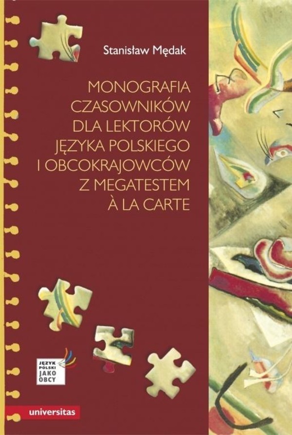 Monografia czasowników dla lektorów j. polskiego i obcokrajowców, z megatestem La Carte