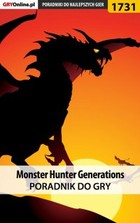 Monster Hunter Generations - poradnik do gry - epub, pdf