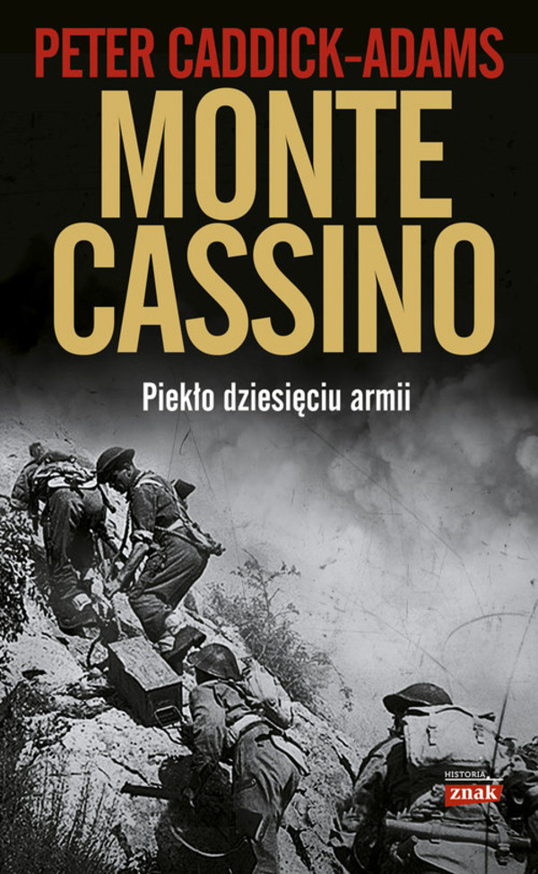 Monte Cassino Piekło dziesięciu armii
