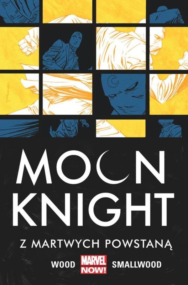 Moon Knight Tom 2 Z martwych powstaną Marvel NOW!