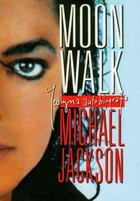 Moon walk Jedyna autobiografia