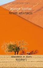 Moralna satysfakcja Opowiadanie ze zbioru `Kalahari`
