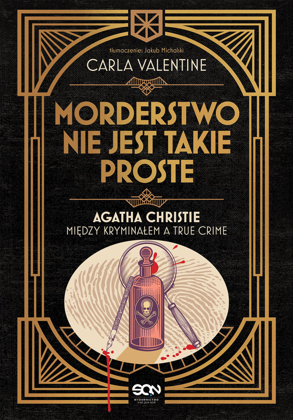 Morderstwo nie jest takie proste. Agatha Christie między kryminałem a true crime - mobi, epub
