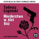 Morderstwo w Alei Róż - Audiobook mp3