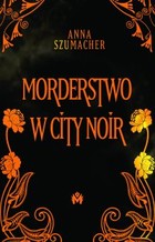 Okładka:Morderstwo w City Noir 
