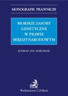 Morskie zasoby genetyczne w prawie międzynarodowym - pdf Monografie prawnicze