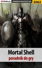Mortal Shell - epub, pdf Poradnik do gry