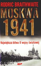 MOSKWA 1941 Największa bitwa II wojny światowej