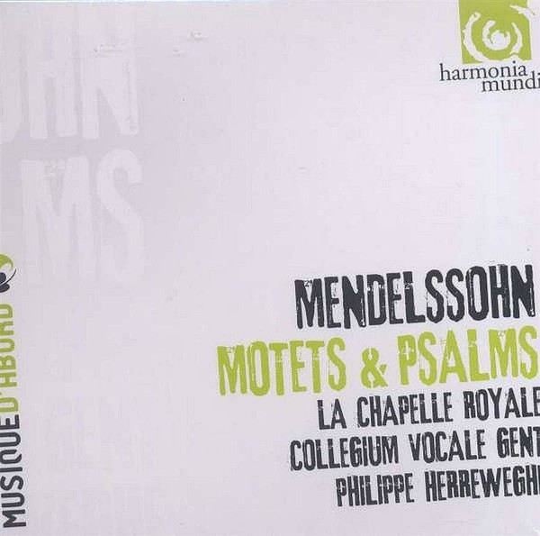 Mendelssohn: Motets & Psalms