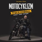 Motocyklizm. Droga do mindfulness - Audiobook mp3