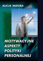 Motywacyjne aspekty polityki personalnej - pdf