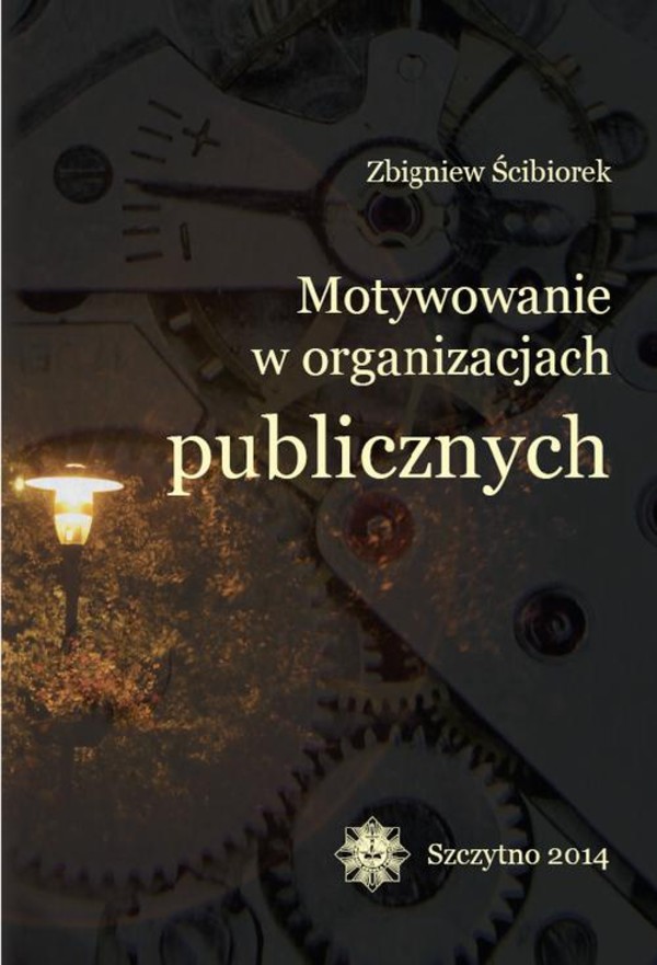 Motywowanie w organizacjach publicznych - pdf