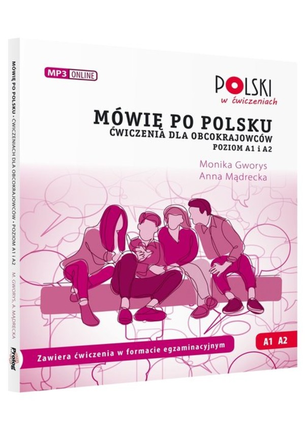 Mówię po polsku A1 i A2 Ćwiczenia dla obcokrajowców Poziom A1 i A2