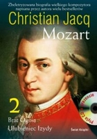 Mozart t.2. Brat Ognia. Ulubieniec Izydy