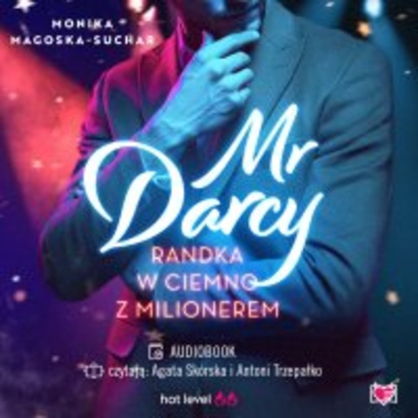 Mr Darcy. Randka w ciemno z milionerem - Audiobook mp3