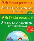 Mr Twister prezentuje: Angielski w zagadkach dla przedszkolaka / Angielski w zagadkach dla ucznia