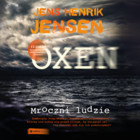 Mroczni ludzie - Audiobook mp3 Oxen, Tom 2