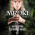 Mroki - Audiobook mp3 Tom 1
