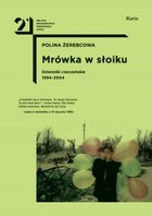 Mrówka w słoiku - mobi, epub Dzienniki czeczeńskie 1994-2004