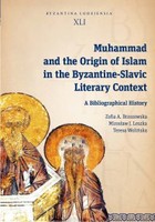 Muhammad and the Origin of Islam in the Byzantine-Slavic Literary Context - pdf A Bibliographical History