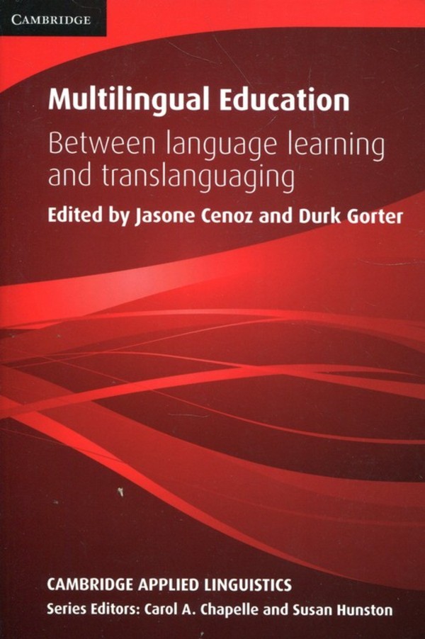 Multilingual Education Between language learning and translanguaging