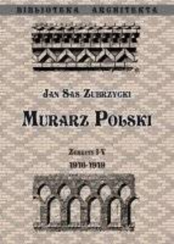 Murarz polski Zeszyt I-IV 1916-1919