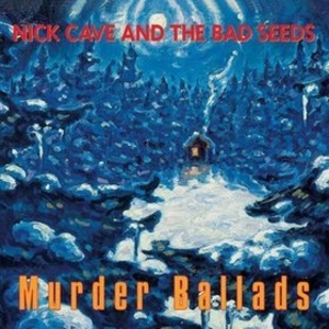 Murder Ballads (Limited Edition)