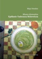 Musca domestica - pdf Epifanie Tadeusza Różewicza