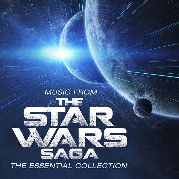 Music From The Star Wars Saga. The Essential Collection