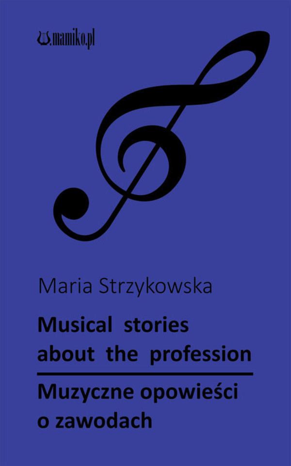 Muzyczne opowieści o zawodach / Musical stories about profession