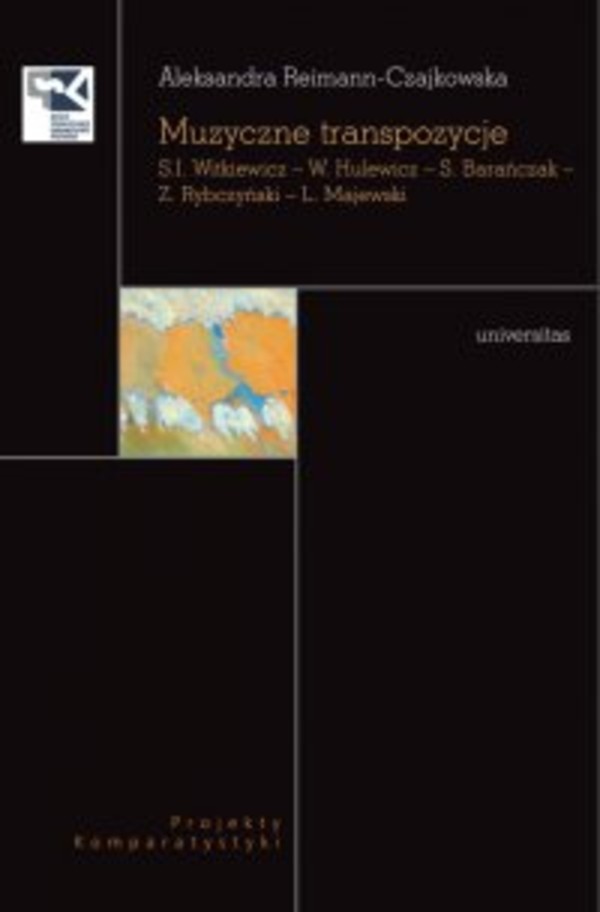 Muzyczne transpozycje. S. I. Witkiewicz – W. Hulewicz – S. Barańczak – Z. Rybczyński – L. Majewski - pdf