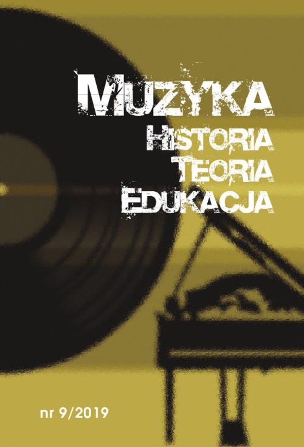 Muzyka. Historia. Teoria. Edukacja nr 9/2019 - pdf